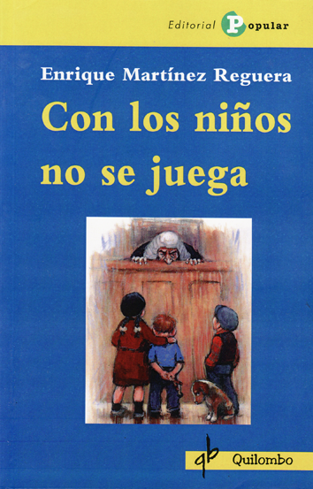 Con los niños no se juega - Enrique Martínez Reguera