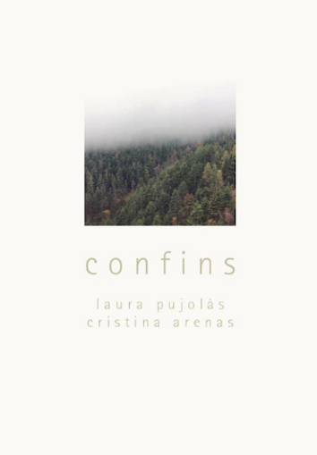 CONFINS - Laura Pujolàs i Cristina Arenas