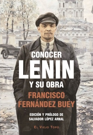 Conocer Lenin y su obra - Francisco Fernandez Buey