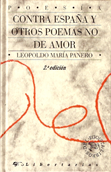 Contra España y otros poemas no de amor - Leopoldo María Panero