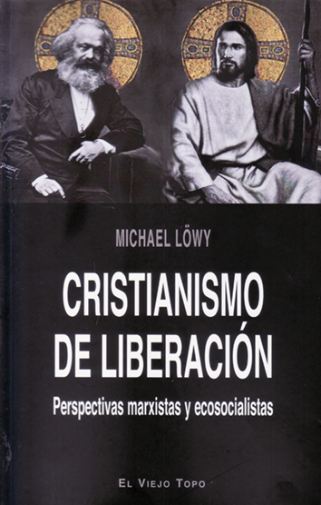 Cristianismo de liberación - Michael Löwy