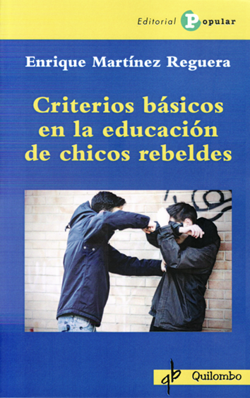 criterios-basicos-en-la-educacion-de-chicos-rebeldes-9788478846931