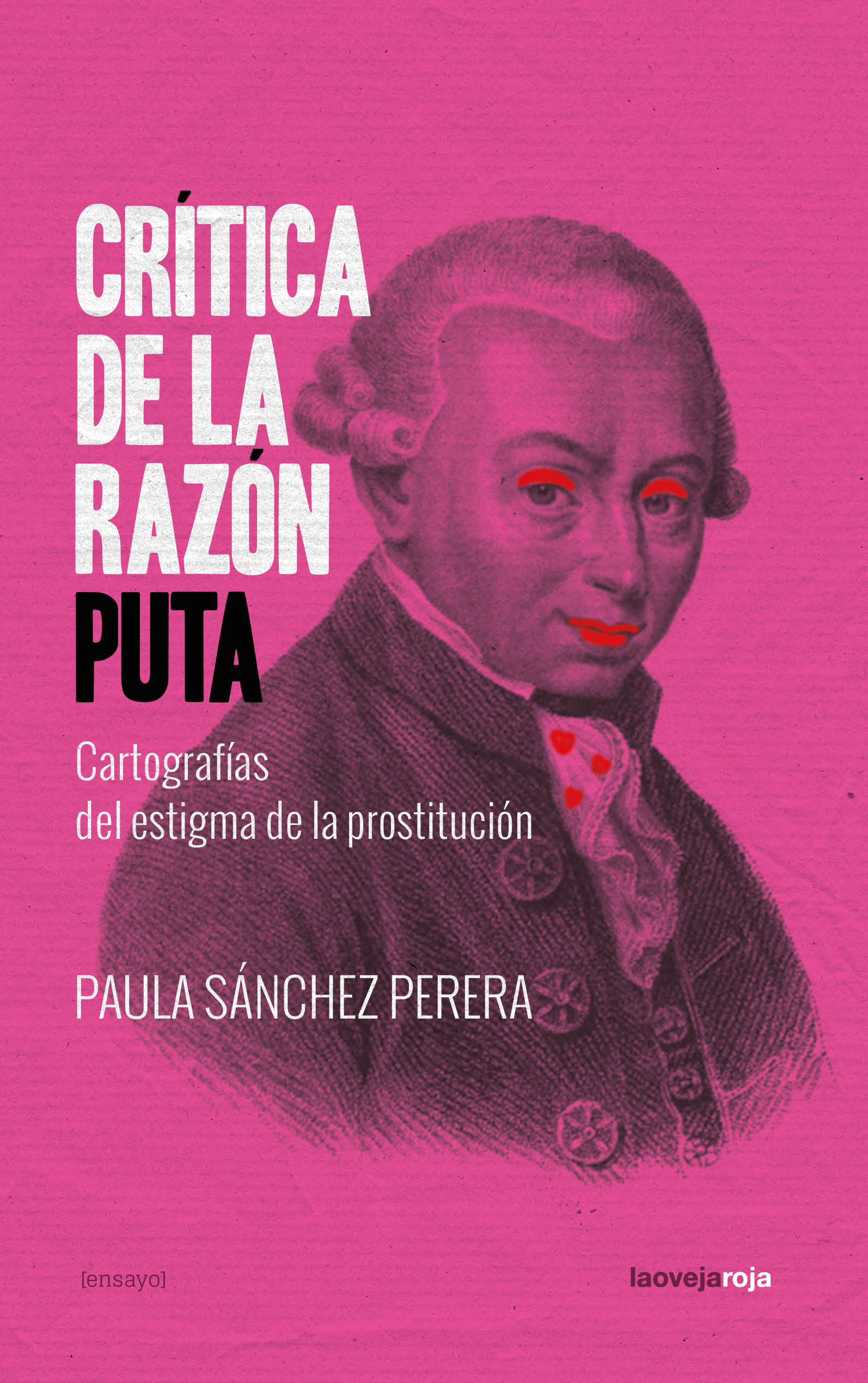 CRÍTICA DE LA RAZÓN PUTA - Paula Sánchez Perera