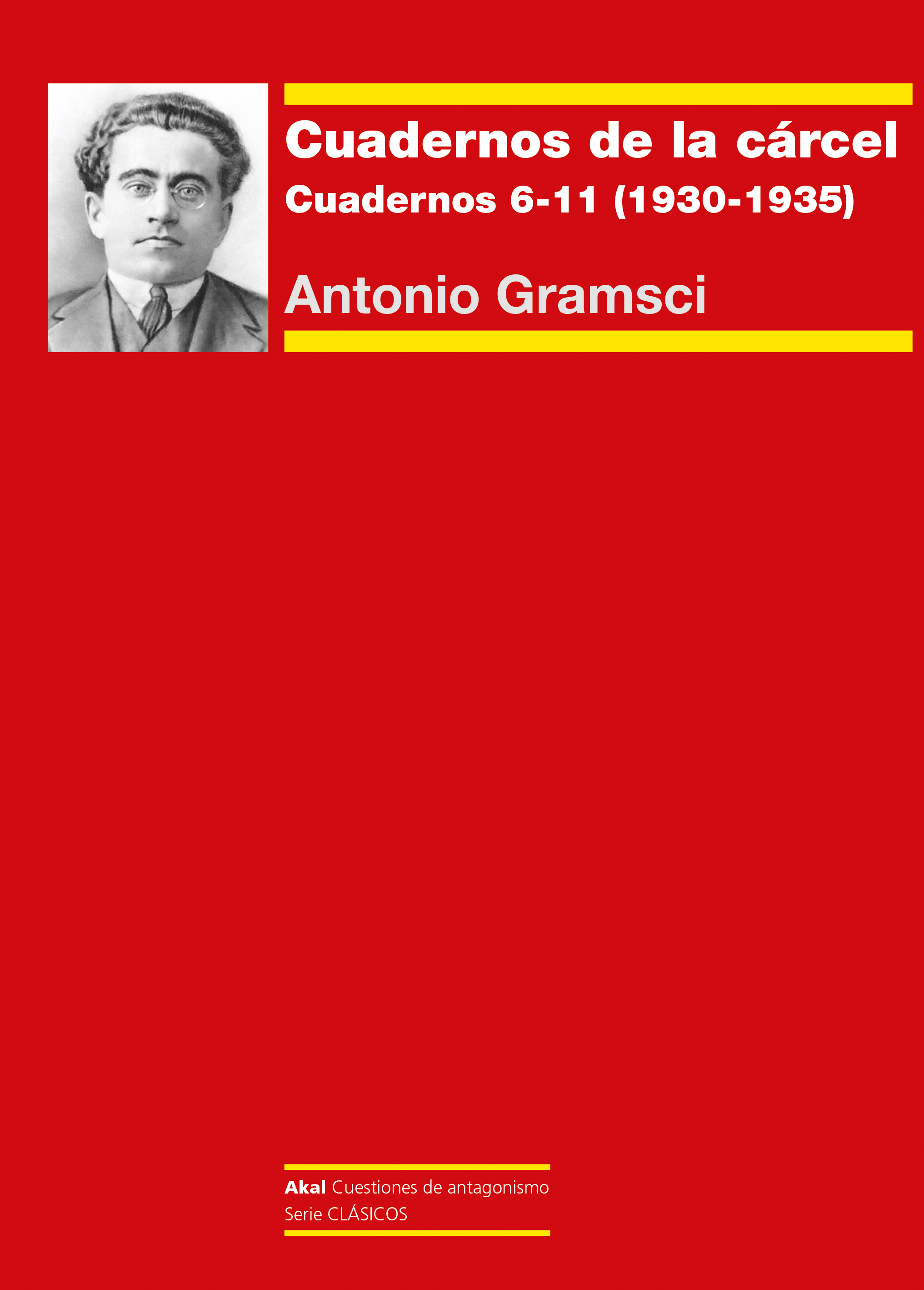 CUADERNOS DE LA CÁRCEL (II) - Antonio Gramsci
