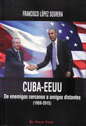 Cuba-EEUU - Francisco López Segrera
