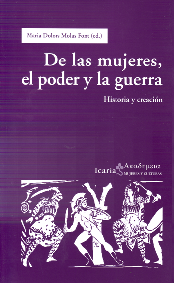De las mujeres, el poder y la guerra - María Dolors Molas Font (ed.)