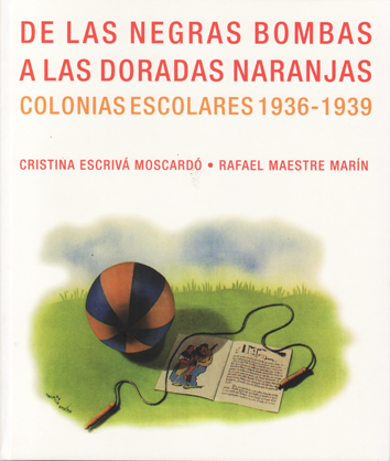 De las negras bombas a las doradas naranjas - Cristina Escrivá Moscardó y Rafael Mestre Marín