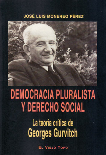DEMOCRACIA PLURALISTA Y DERECHO SOCIAL - José Luis Monereo