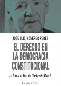 El derecho en la democracia constitucional - José Luís Monereo Pérez