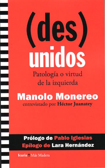 (Des)unidos - Manolo Monereo