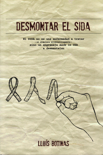 Desmontar el SIDA - Lluís Botinas