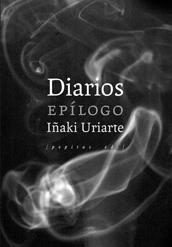 Diarios [epílogo] - Iñaki Uriarte