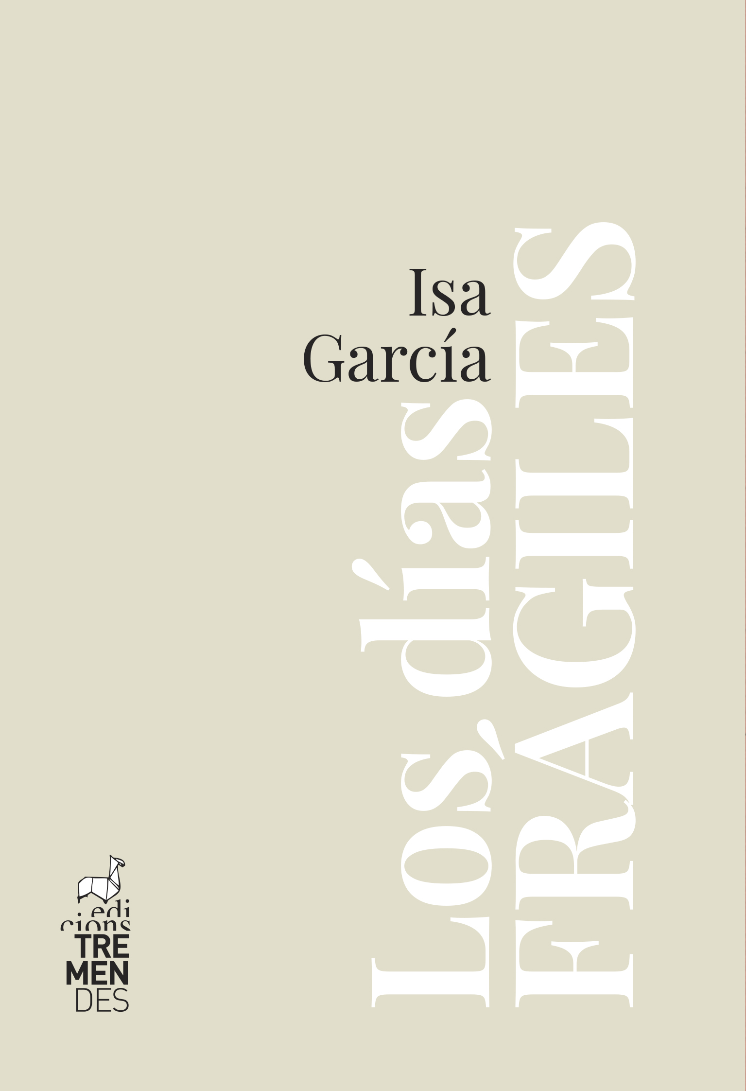 Los días frágiles - Isa García