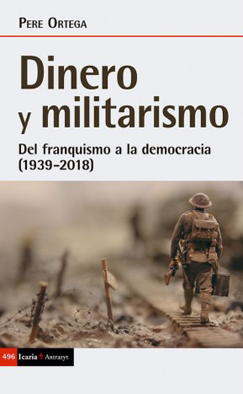 Dinero y militarismo - Pere Ortega