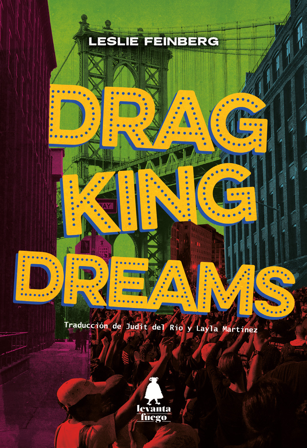 DRAG KING DREAMS - Leslie Feinberg