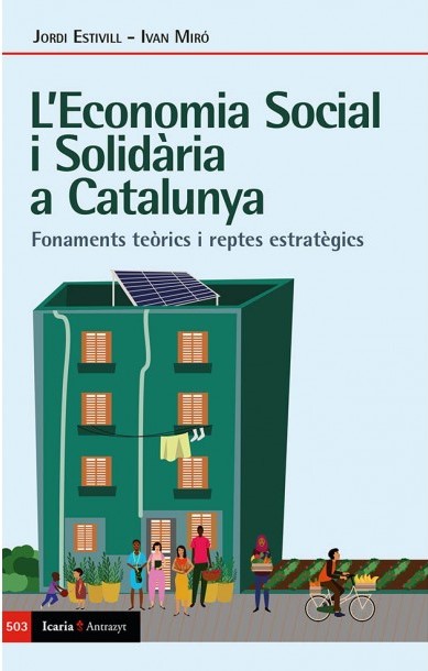 Economia social i solidària a Catalunya - Jordi Estivill y Ivan Miró