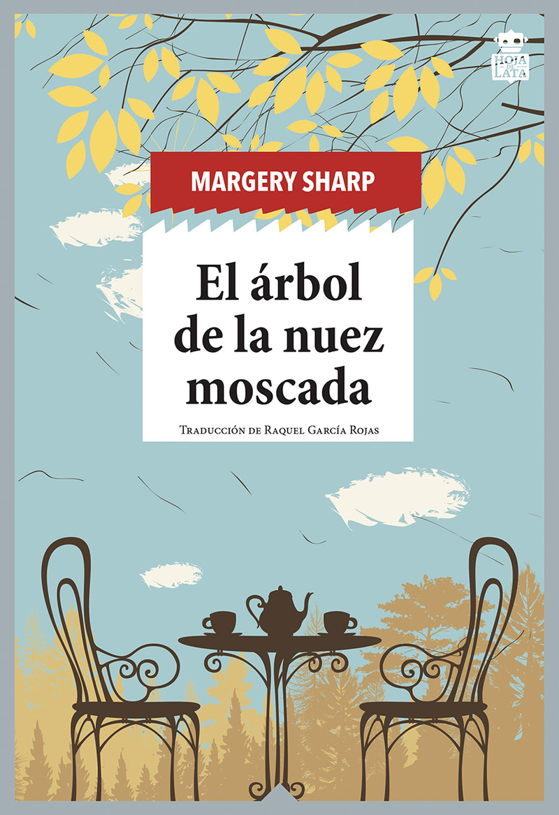 EL ÁRBOL DE LA NUEZ MOSCADA - Margery Sharp