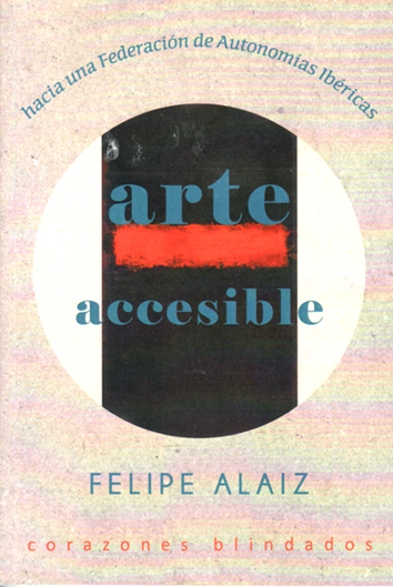 Arte accesible - Felipe Alaiz