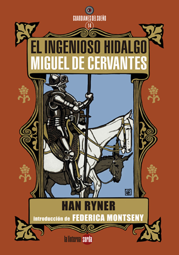 El ingenioso hidalgo Miguel de Cervantes - Han Ryner