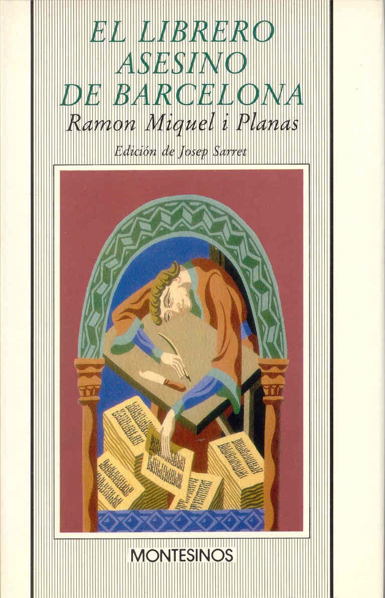 El librero asesino de Barcelona - Ramon Miquel i Planas
