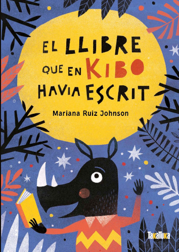 EL LLIBRE QUE EN KIBO HAVIA ESCRIT - Mariana Ruiz Johnson