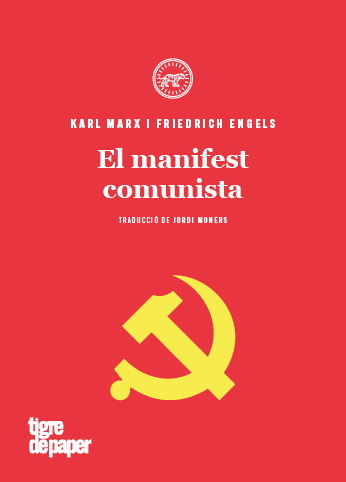 EL MANIFEST COMUNISTA - Karl Marx | Friedrich Engels