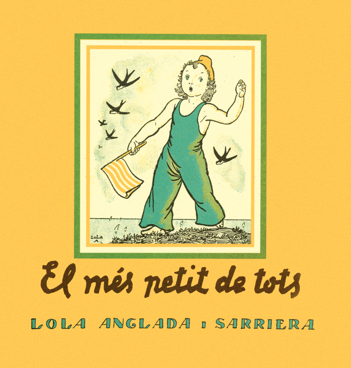 EL MÉS PETIT DE TOTS - Lola Anglada