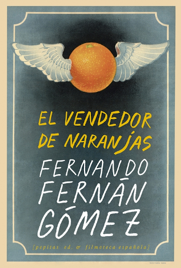 EL VENDEDOR DE NARANJAS - Fernando Fernán
