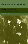 El viatge al passat - Stefan Zweig
