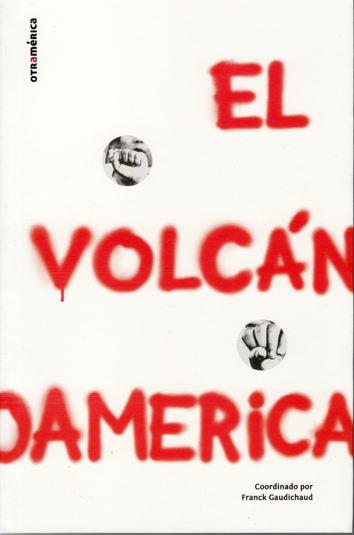 El volcán latinoamericano - AA. VV.