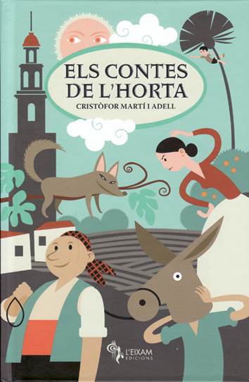 Els contes de l'Horta - Cristòfor Martí i Adell