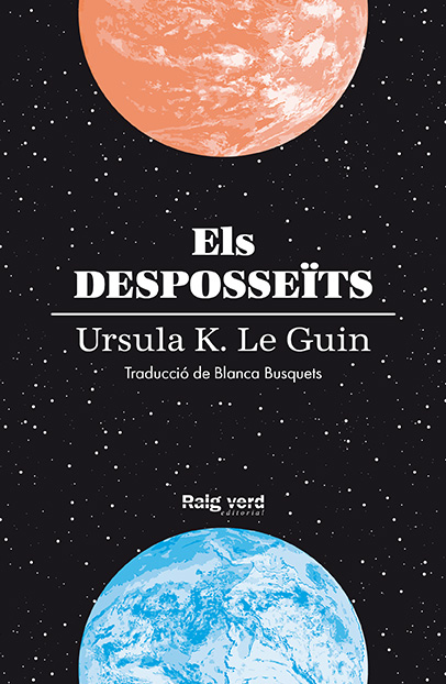 ELS DESPOSSEÏTS - Ursula K. Le Guin