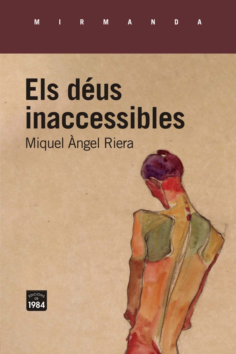 ELS DÉUS INACCESSIBLES - Miquel Àngel Riera