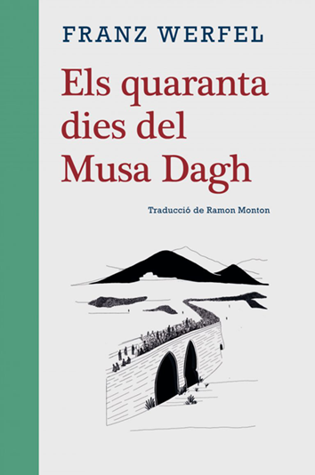 Els quaranta dies del Musa Dagh - Franz Werfel