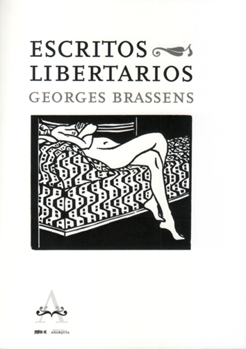 ESCRITOS LIBERTARIOS - Georges Brassens