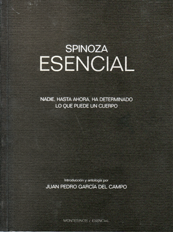 Spinoza esencial - Juan Pedro García del Campo