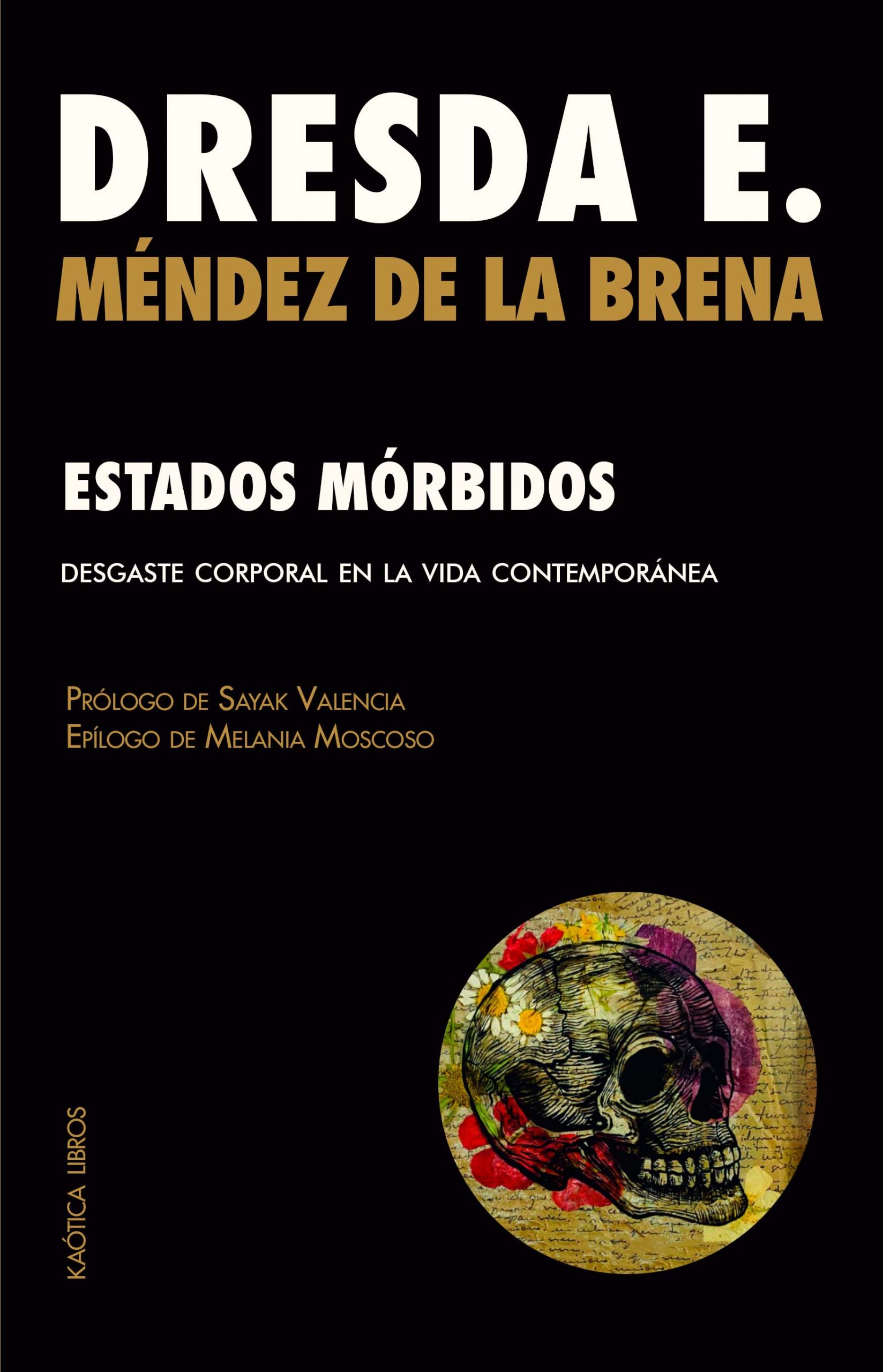 ESTADOS MÓRBIDOS - Dresda E. Méndez de la Brena