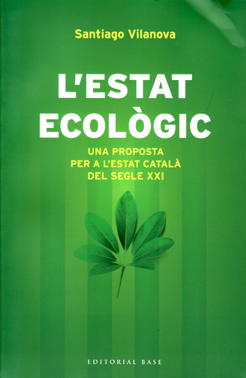 L'Estat ecològic - Santiago Vilanova