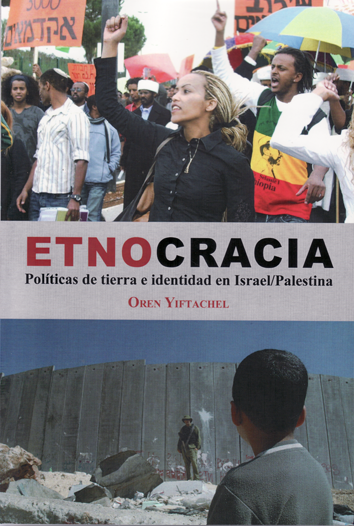 Etnocracia - Oren Yiftachel