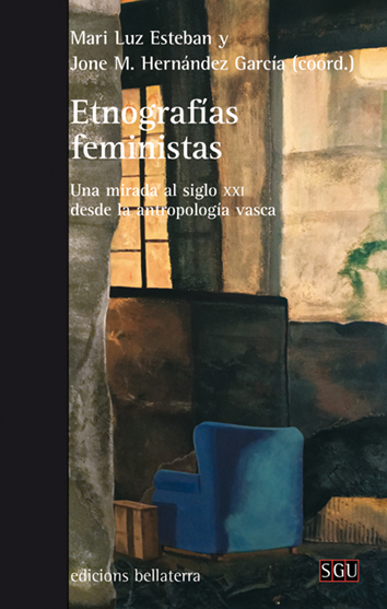 Etnografías feministas - Mari Luz Esteban y Jone m. Hernández García (coord.)