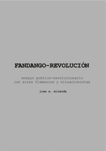 Fandango-revolución - Jose A. Miranda
