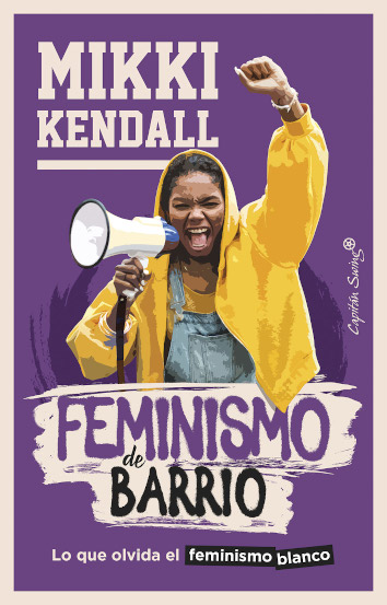 FEMINISMO DE BARRIO - Mikki Kendall
