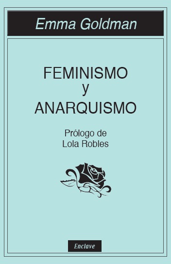 Feminismo y anarquismo - Enclave de Libroes