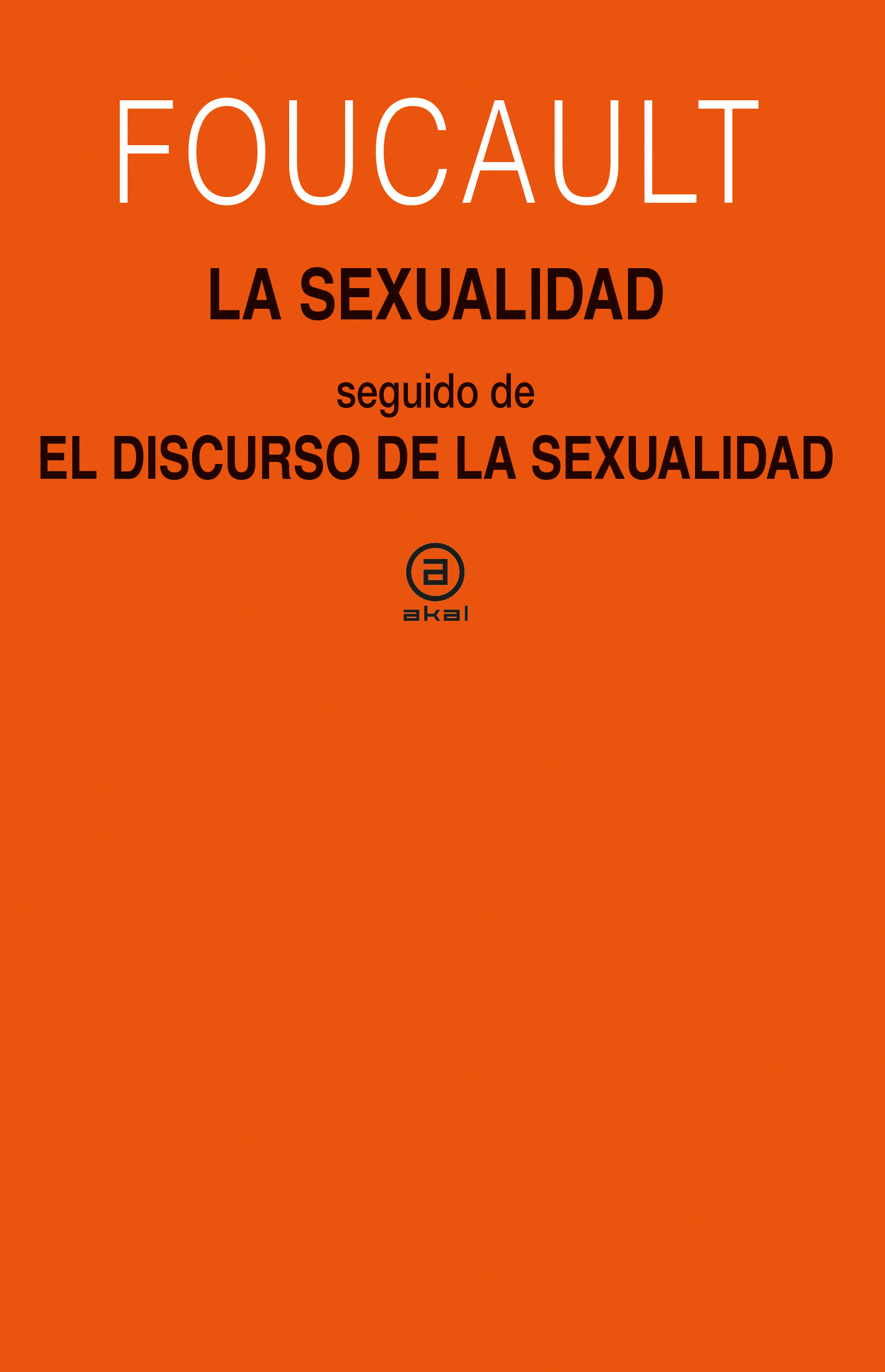 La sexualidad - Michel Foucault