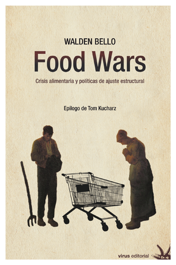 Food Wars - Walden Bello