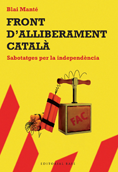 Front d'alliberament català - Blai Manté