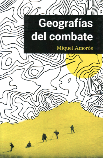 Geografías del combate - Miquel Amorós