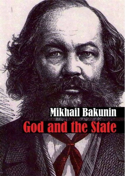 GOD AND THE STATE - Mijail Bakunin
