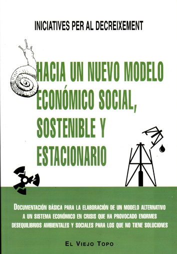 Hacia un nuevo modelo económico, social, sostenible y estacionario - Iniciatives per al decreixement
