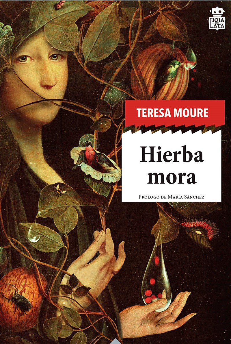 Hierba mora - Teresa Moure Pereiro